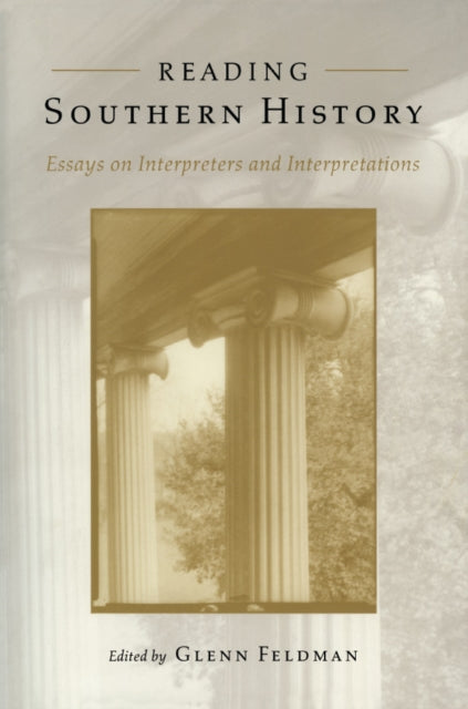Book cover of: Reading Southern History. By: Glenn Feldman