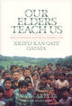 Book cover of: Our Elders Teach Us. By: David Carey Jr.
