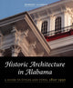 Book cover of: Historic Architecture in Alabama. By: Robert Gamble