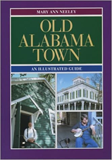 Book cover of: Old Alabama Town
