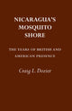 Book cover of: Nicaragua's Mosquito Shore. By: Craig Dozier