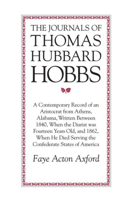 Book cover of: Journals of Thomas H. Hobbs. By: Thomas Hobbs