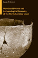 Book cover of: Woodland Potters and Archaeological Ceramics of the North Carolina Coast. By: Joseph Miner Herbert