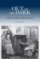 Book cover of: Out of the Dark. By: Steve Craig