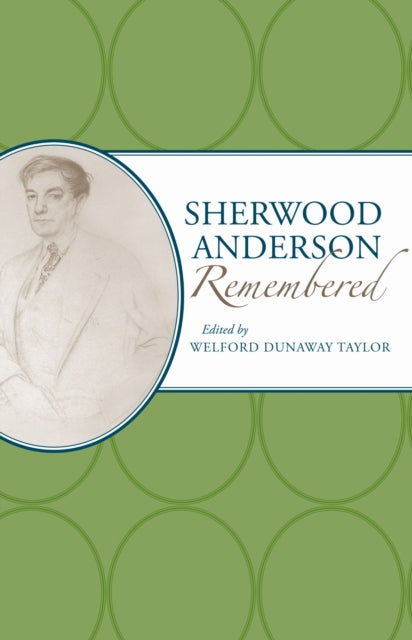 Sherwood Anderson Remembered