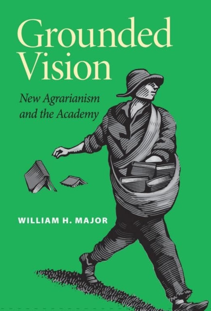 Book cover of: Grounded Vision. By: William H. Major