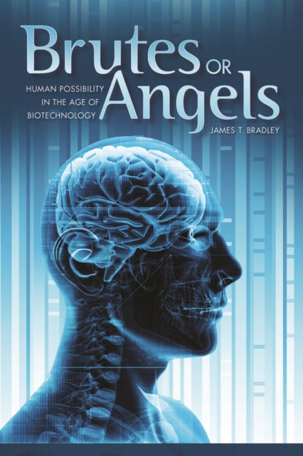 Brutes or Angels