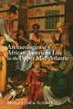 Book cover of: Archaeologies of African American Life in the Upper Mid-Atlantic