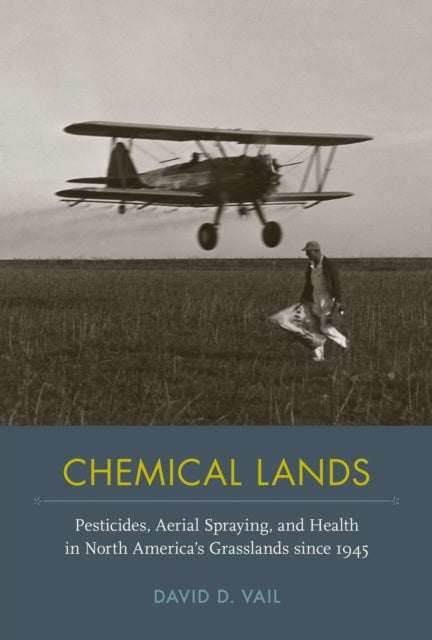 Book cover of: Chemical Lands. By: David D. Vail