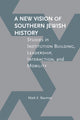 Book cover of: New Vision of Southern Jewish History. By: Mark K. Bauman