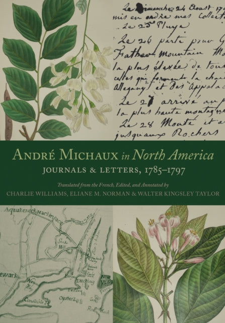 Book cover of: Andre Michaux in North America. By: André Michaux