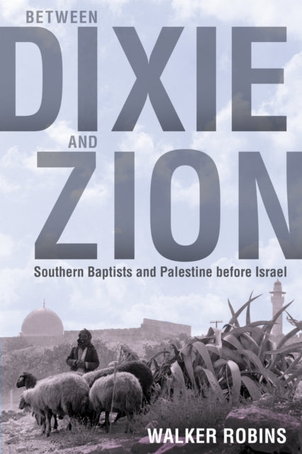Between Dixie and Zion