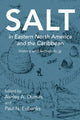 Book cover of: Salt in Eastern North America and the Caribbean. By: Ashley A. Dumas
