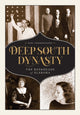 Book cover of: Deep South Dynasty. By: Kari A. Frederickson