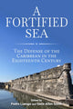 Book cover of: Fortified Sea. By: Pedro Luengo