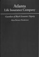 Book cover of: Atlanta Life Insurance Company. By: Alexa Henderson