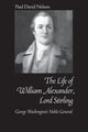 Book cover of: William Alexander Lord Stirling. By: Paul Nelson