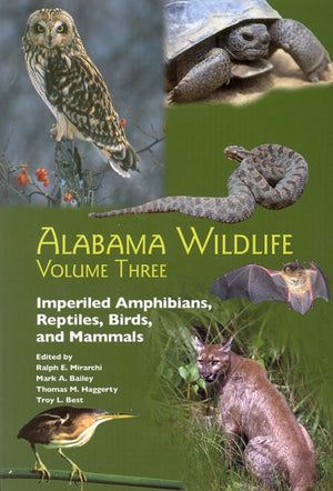 Alabama Wildlife v. 3; Imperiled Terrestrial Wildlife