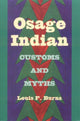 Book cover of: Osage Indian Customs and Myths