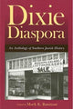 Book cover of: Dixie Diaspora. By: Mark Bauman