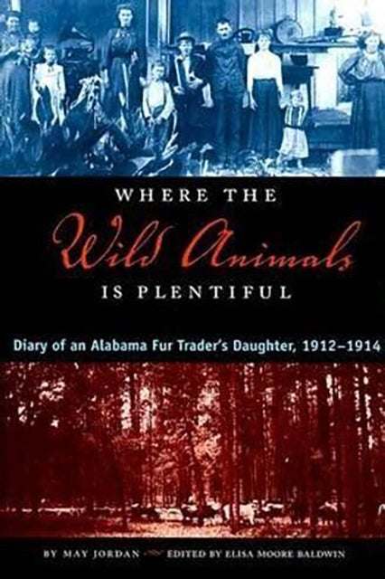 Book cover of: Where the Wild Animals Is Plentiful. By: May Jordan