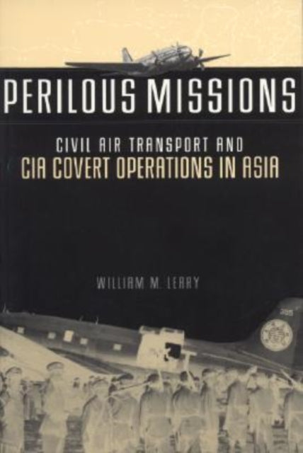 Book cover of: Perilous Missions. By: William Leary