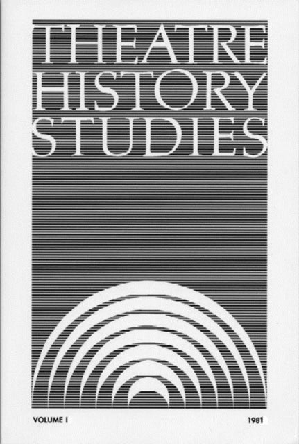 Book cover of: Theatre History Studies 1981. By: Ron Engle