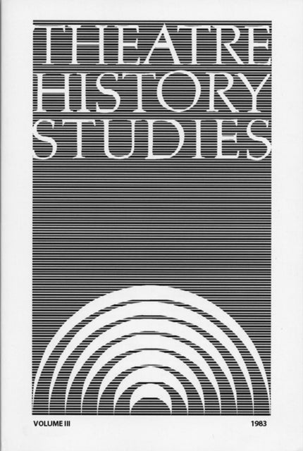 Book cover of: Theatre History Studies 1983, Vol. 3. By: Ron Engle