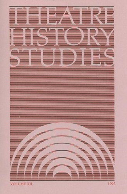 Book cover of: Theatre History Studies 1992. By: Ron Engle