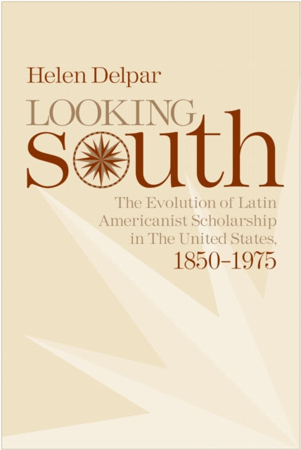 Book cover of: Looking South. By: Helen Delpar