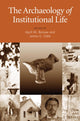 Book cover of: Archaeology of Institutional Life