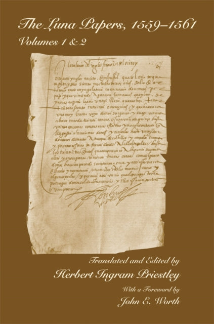 The LUNA PAPERS, 1559-1561, VOPLS 1 & 2