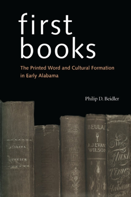 Book cover of: First Books. By: Philip D. Beidler