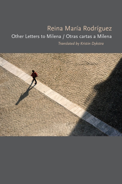 Book cover of: Other Letters to Milena. By: Reina María Rodríguez