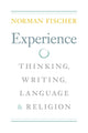 Book cover of: Experience. By: Norman Fischer