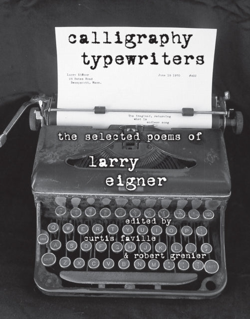 Book cover of: Calligraphy Typewriters. By: Larry Eigner