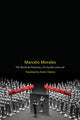 Book cover of: World As Presence/El Mundo Como Ser. By: Marcelo Morales