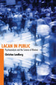 Book cover of: Lacan in Public. By: Dr. Christian Lundberg Ph.D.