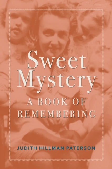 Book cover of: Sweet Mystery. By: Judith Hillman Paterson