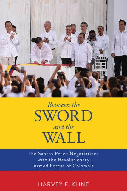 Book cover of: Between the Sword and the Wall. By: Harvey F. Kline