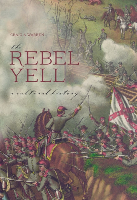 Book cover of: Rebel Yell. By: Craig A. Warren
