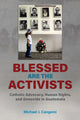 Book cover of: Blessed Are the Activists. By: Michael J. Cangemi