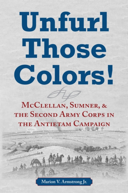 Book cover of: Unfurl Those Colors!. By: Armstrong, Marion V., Jr.