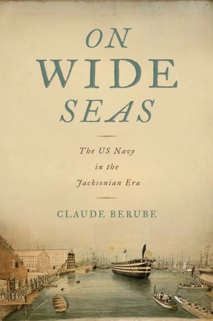 Book cover of: On Wide Seas. By: Claude Berube