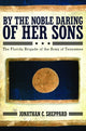 Book cover of: By the Noble Daring of Her Sons. By: Jonathan C. Sheppard