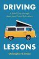 Book cover of: Driving Lessons. By: Christopher B. Strain