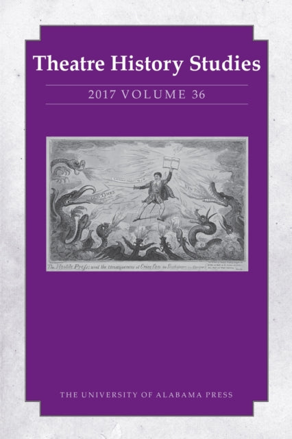 Theatre History Studies 2017, Volume 36