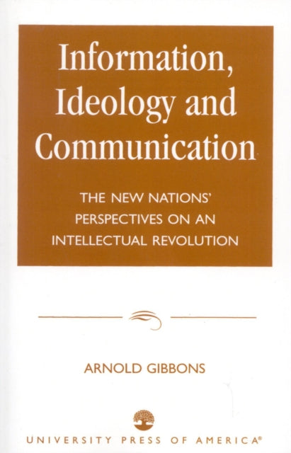 Book cover of: Information, Ideology and Communication