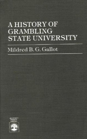 A History of Grambling State University