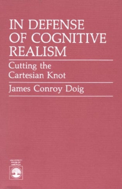 Book cover of: In Defense of Cognitive Realism